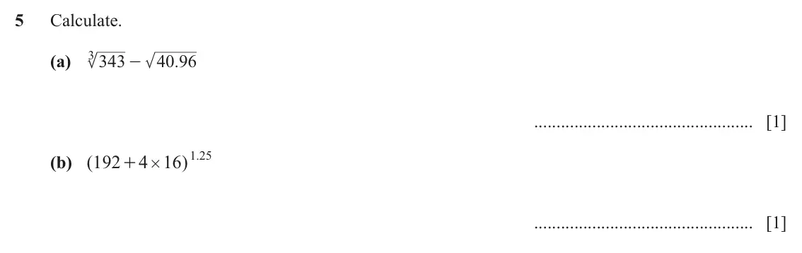 June 2024 Paper 2, question 5: Calculate. (a) 3 343 40 96 . - [1] (b) ( 192 4 16 ) .1 25 + # [1]