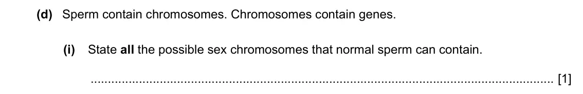Specimen Paper 3, question 5(d)(i): State all the possible sex chromosomes that normal sperm can contain. [1]