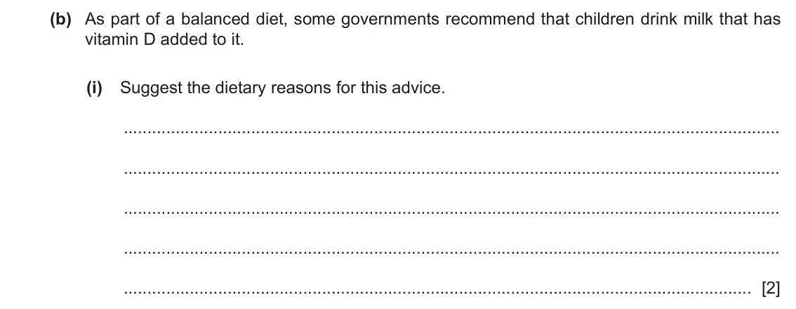 June 2024 Paper 4, question 4(b)(i): Suggest the dietary reasons for this advice. [2]