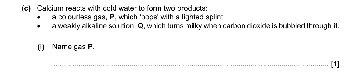 Specimen Paper 4, question 2(c)(i): Name gas P. [1]