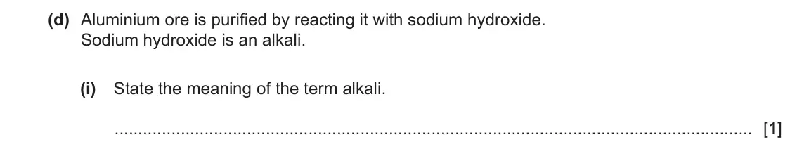 June 2024 Paper 3, question 3(d)(i): State the meaning of the term alkali. [1]