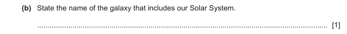 June 2024 Paper 3, question 11(b): State the name of the galaxy that includes our Solar System. [1]