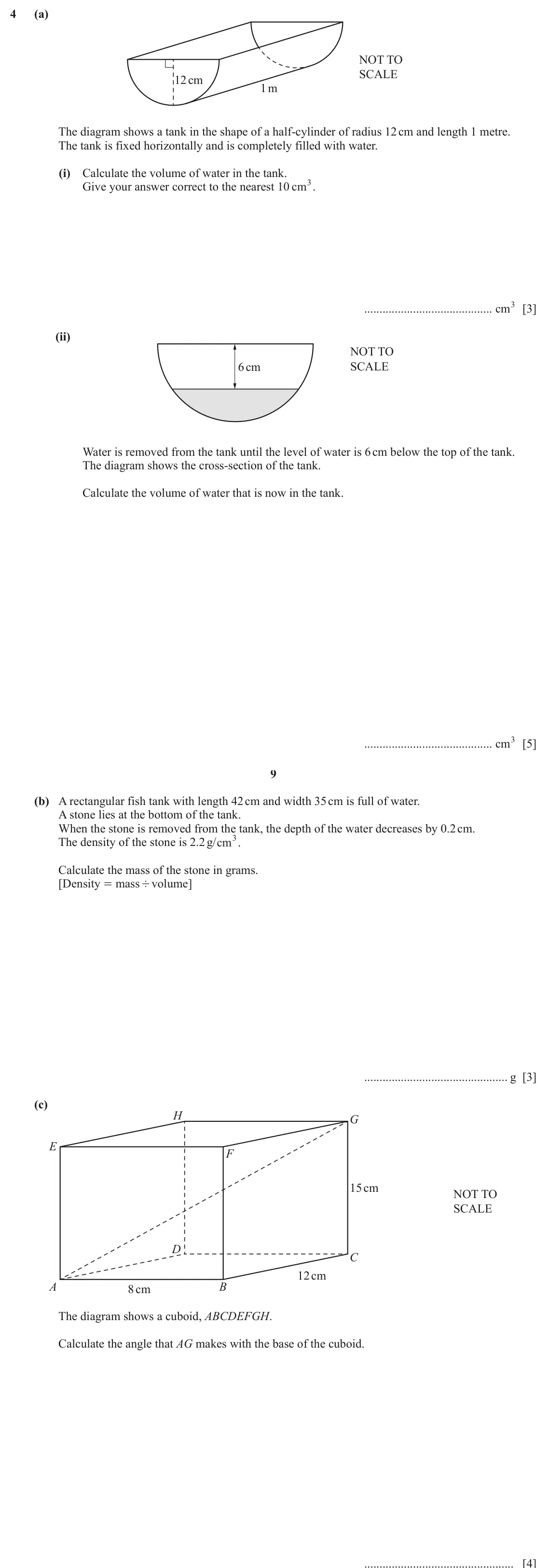 June 2024 (0980) Paper 4, question 4: (a) NOT TO SCALE 12cm 1m The diagram shows a tank in the shape of a half-cylinder of radius 12 cm and length 1 metre. The tank is fixed horizontally and is comp