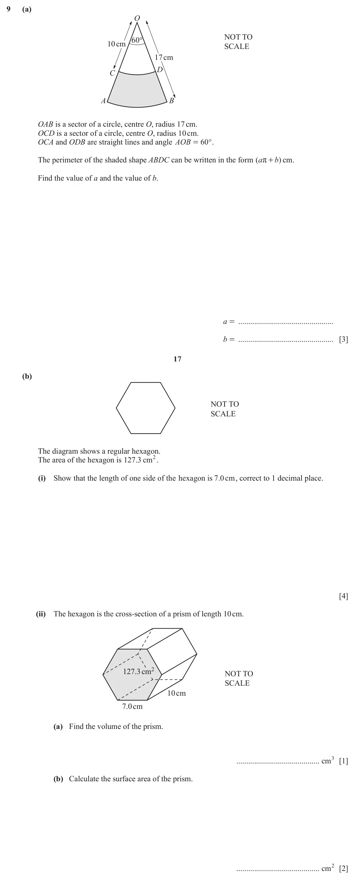 June 2024 (0980) Paper 4, question 9: (a) O NOT TO 60° 10cm SCALE 17cm D C A B OAB is a sector of a circle, centre O, radius 17 cm. OCD is a sector of a circle, centre O, radius 10 cm. OCA and ODB a