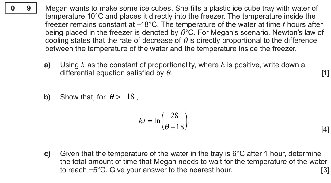 Summer 2022 Unit 4, question 9: 9 Megan wants to make some ice cubes. She fills a plastic ice cube tray with water of temperature 10°C and places it directly into the freezer. The temperature