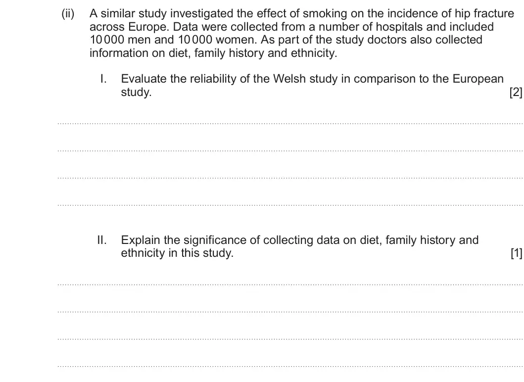 Summer 2025 Unit 4, question 8(d)(ii): A similar study investigated the effect of smoking on the incidence of hip fracture across Europe. Data were collected from a number of hospitals and included 1