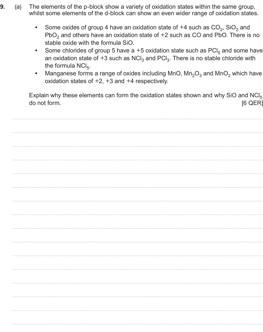 Summer 2023 Unit 3, question 9(a): The elements of the p-block show a variety of oxidation states within the same group, whilst some elements of the d-block can show an even wider range of oxidat