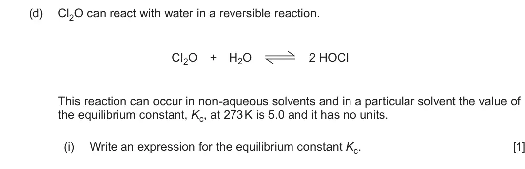 Summer 2023 Unit 3, question 10(d)(i): Write an expression for the equilibrium constant Kc. [1]