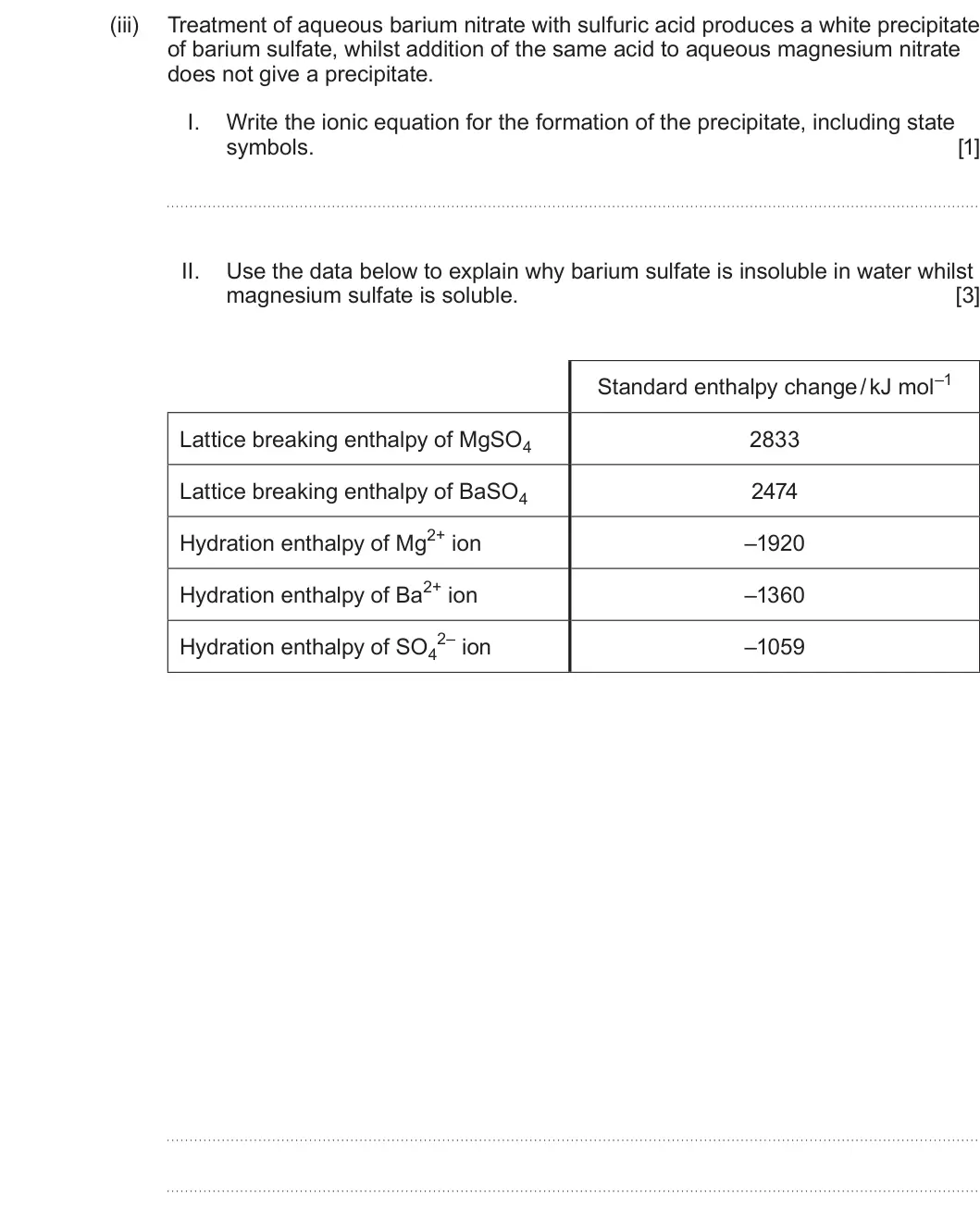 Summer 2025 Unit 3, question 7(a)(iii): Treatment of aqueous barium nitrate with sulfuric acid produces a white precipitate of barium sulfate, whilst addition of the same acid to aqueous magnesium nit
