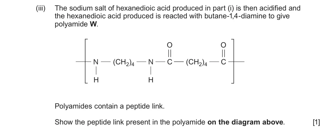 Summer 2024 Unit 4, question 11(a)(iii): The sodium salt of hexanedioic acid produced in part (i) is then acidified and the hexanedioic acid produced is reacted with butane-1,4-diamine to give polyamid