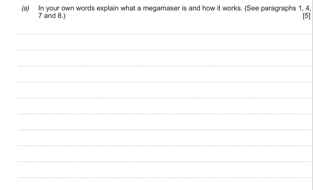 Summer 2017 Unit 3, question 7(a): In your own words explain what a megamaser is and how it works. (See paragraphs 1, 4, 7 and 8.) [5]