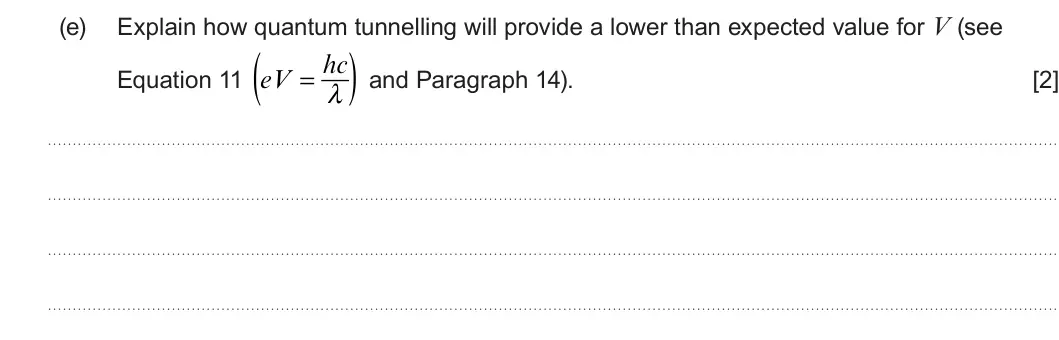 Summer 2024 Unit 3, question 8(e): Paragraph 8 Read through the following article carefully. Some Interesting Aspects of Quantum Physics The whole idea of quantum physics usually starts with the
