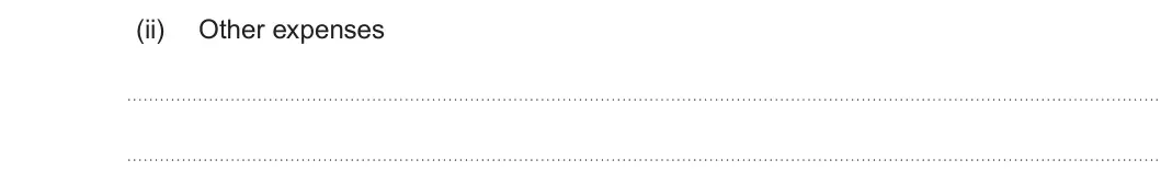Summer 2023 Unit 3, question 1(b)(ii): Other expenses