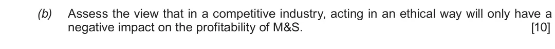 Summer 2019 Unit 4, question 1(b): Read the case study below and answer the questions that follow. MARKS AND SPENCER – M&S Founded in 1884, Marks and Spencer (M&S) has grown from a single market