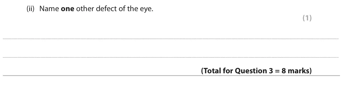 June 2024 Paper 1 Foundation, question 3(c)(ii): Name one other defect of the eye. (1)