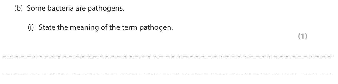 June 2023 Paper 1 Higher, question 3(b)(i): State the meaning of the term pathogen. (1)