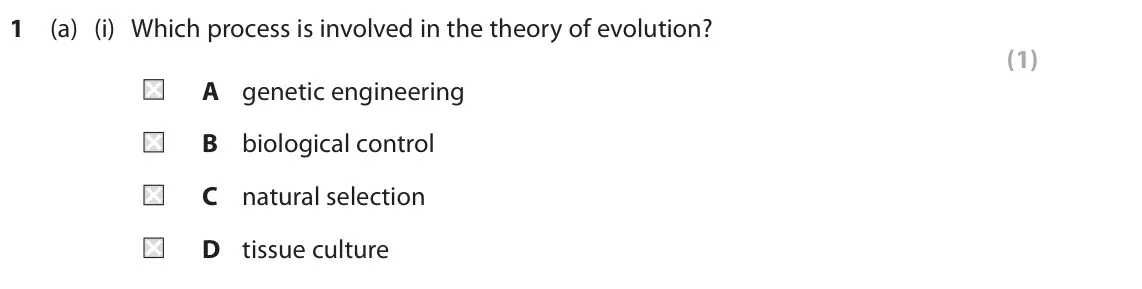June 2024 Paper 1 Higher, question 1(a)(i): Which process is involved in the theory of evolution? (1) A genetic engineering B biological control C natural selection D tissue culture