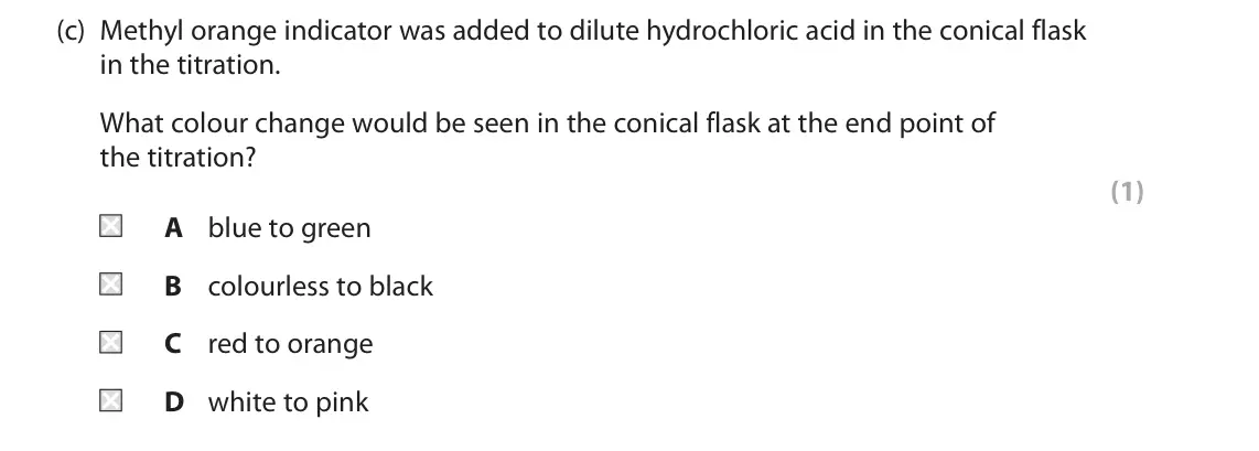 June 2024 Paper 1 Foundation, question 4(c): Methyl orange indicator was added to dilute hydrochloric acid in the conical flask in the titration. What colour change would be seen in the conical flask at th