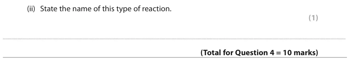 June 2024 Paper 1 Foundation, question 4(d)(ii): State the name of this type of reaction. (1)