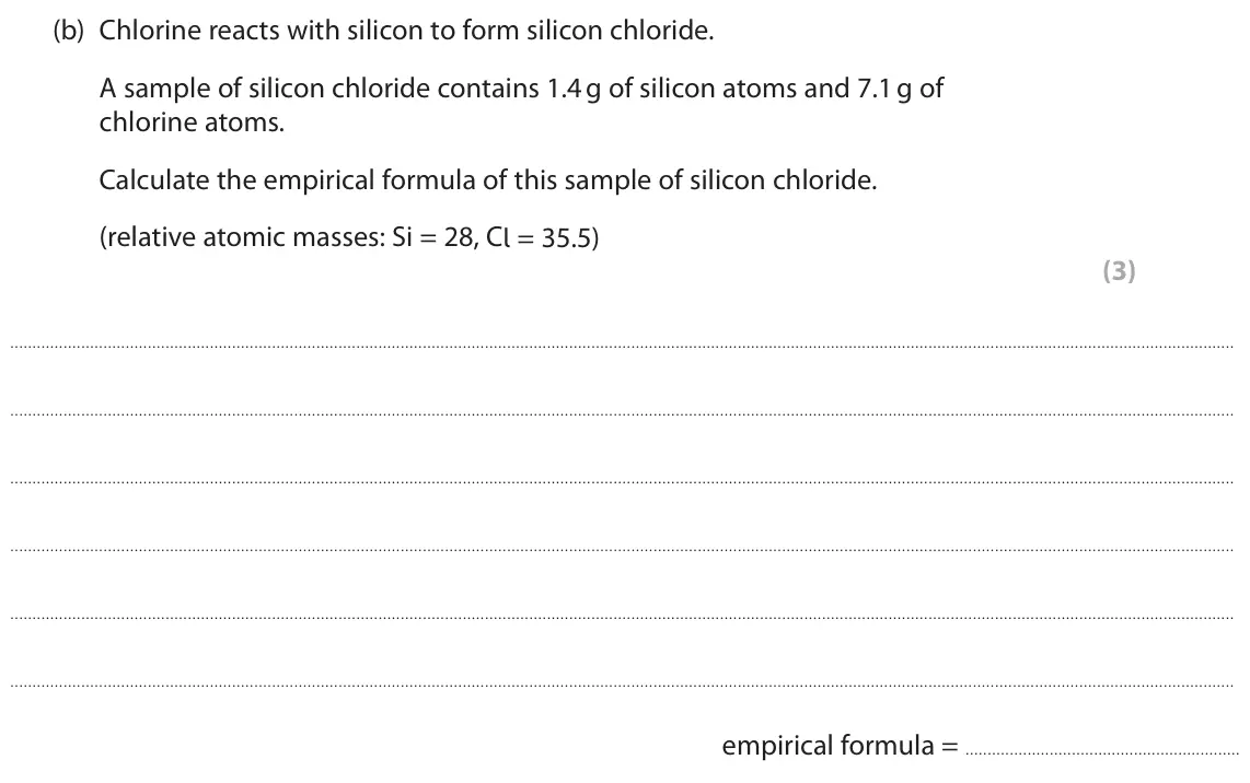 June 2024 Paper 1 Foundation, question 5(b): Chlorine reacts with silicon to form silicon chloride. A sample of silicon chloride contains 1.4 g of silicon atoms and 7.1 g of chlorine atoms. Calculate the e