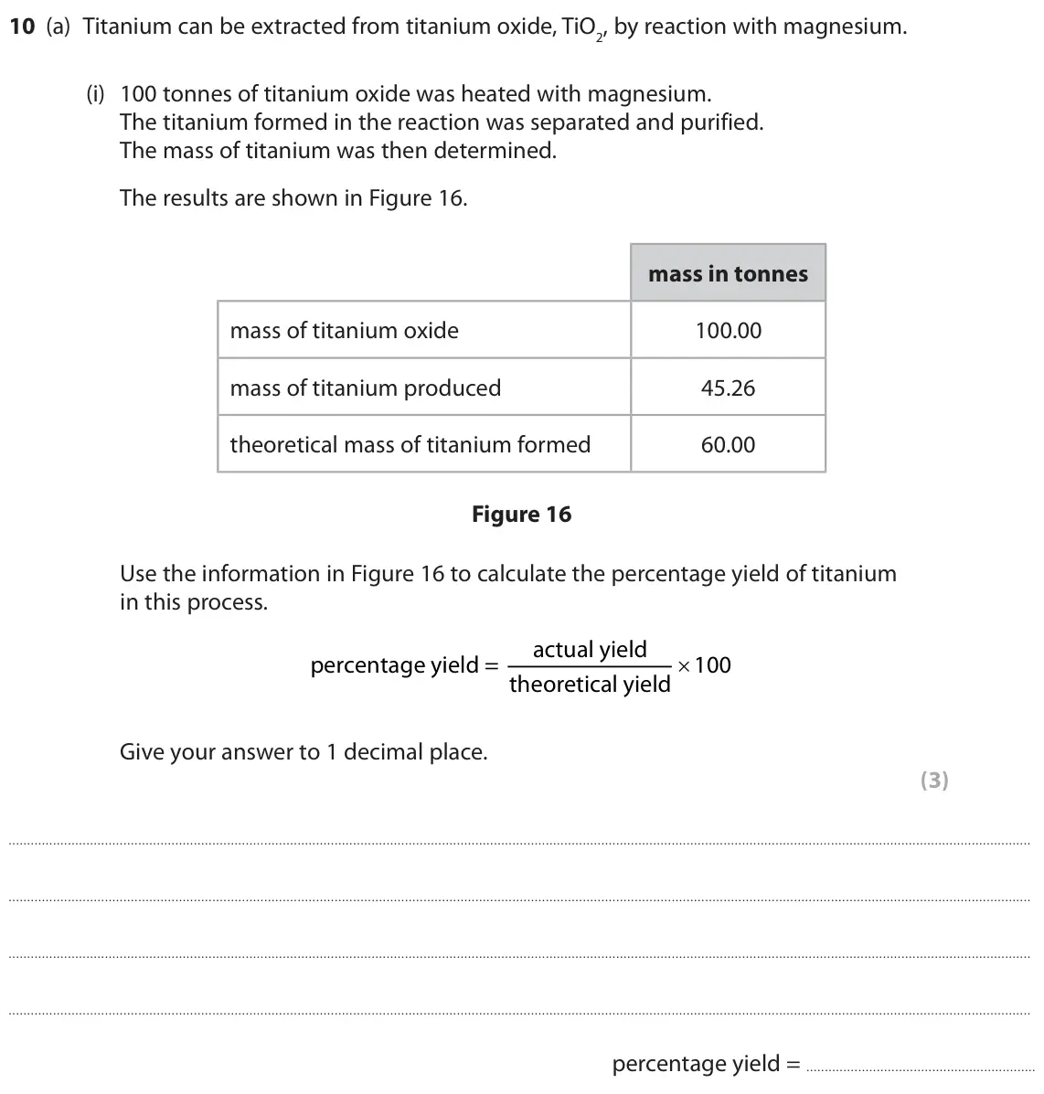 June 2024 Paper 1 Foundation, question 10(a)(i): 100 tonnes of titanium oxide was heated with magnesium. The titanium formed in the reaction was separated and purified. The mass of titanium was then determined