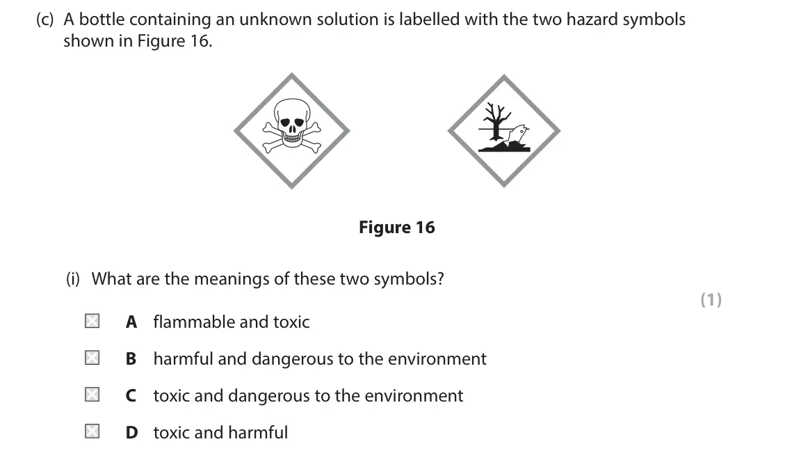 June 2025 Paper 1 Foundation, question 9(c)(i): What are the meanings of these two symbols? (1) A flammable and toxic B harmful and dangerous to the environment C toxic and dangerous to the environment D toxi
