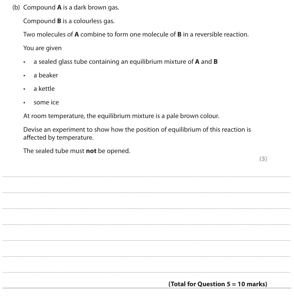 June 2023 Paper 1 Higher, question 5(b): Compound A is a dark brown gas. Compound B is a colourless gas. Two molecules of A combine to form one molecule of B in a reversible reaction. You are given a s