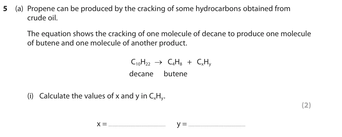 June 2019 Paper 2 Foundation, question 5(a)(i): Calculate the values of x and y in CxHy. (2) x = y =