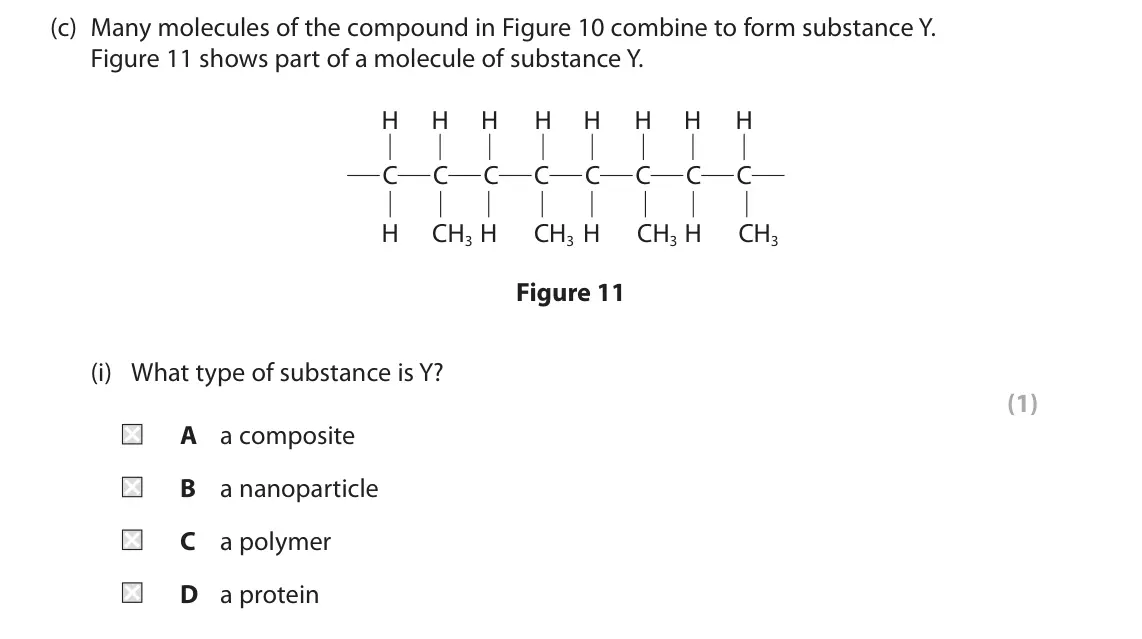 June 2022 Paper 2 Foundation, question 7(c)(i): What type of substance is Y? (1) A a composite B a nanoparticle C a polymer D a protein