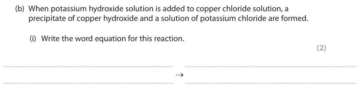 June 2025 Paper 2 Foundation, question 2(b)(i): Write the word equation for this reaction. (2) →