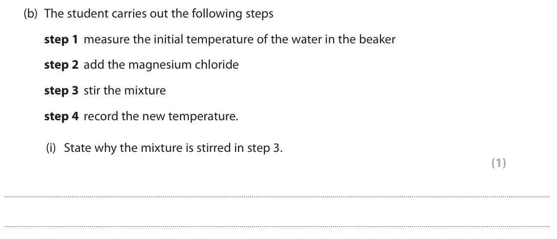 June 2025 Paper 2 Foundation, question 3(b)(i): State why the mixture is stirred in step 3. (1)
