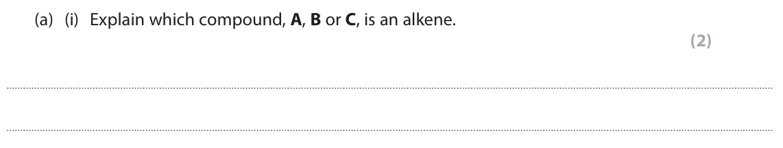 June 2025 Paper 2 Foundation, question 4(a)(i): Explain which compound, A, B or C, is an alkene. (2)