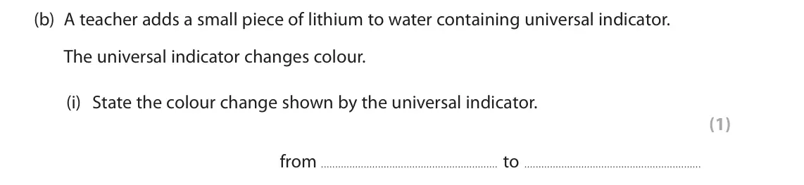 June 2025 Paper 2 Foundation, question 6(b)(i): State the colour change shown by the universal indicator. (1) from to