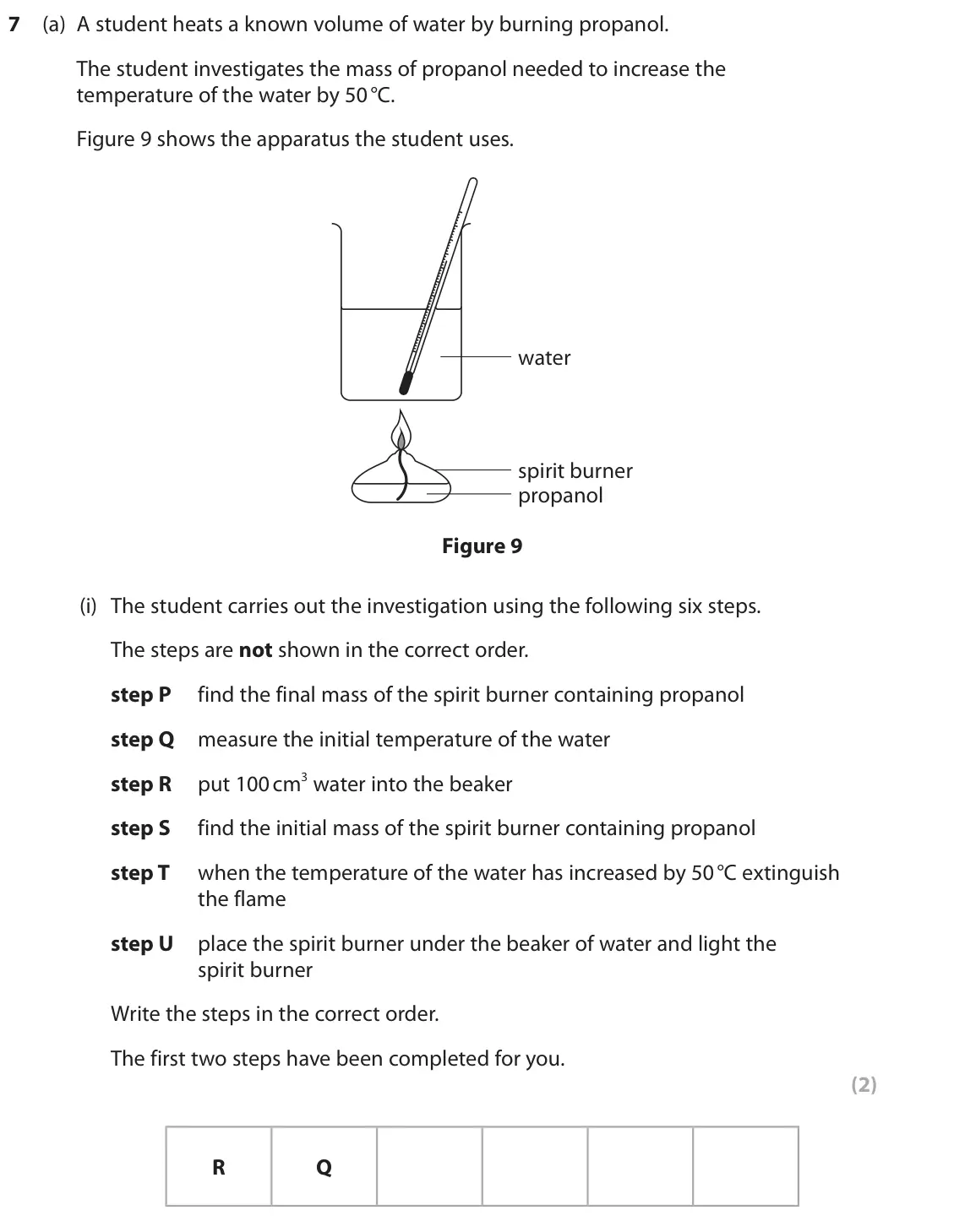 June 2025 Paper 2 Foundation, question 7(a)(i): The student carries out the investigation using the following six steps. The steps are not shown in the correct order. step P find the final mass of the spirit