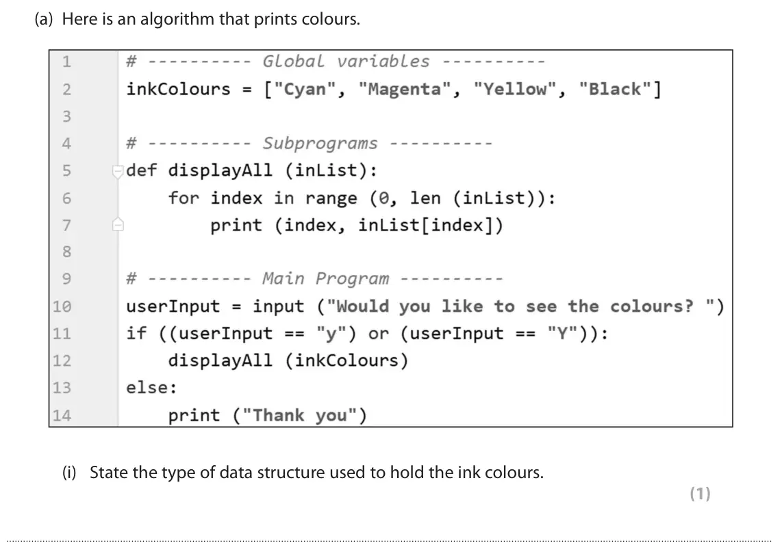 June 2022 Paper 1, question 5(a)(i): State the type of data structure used to hold the ink colours. (1)