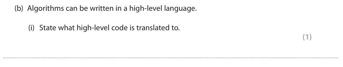 June 2023 Paper 1, question 1(b)(i): State what high‑level code is translated to. (1)