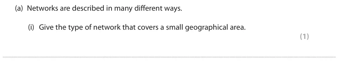 June 2024 Paper 1, question 3(a)(i): Give the type of network that covers a small geographical area. (1)