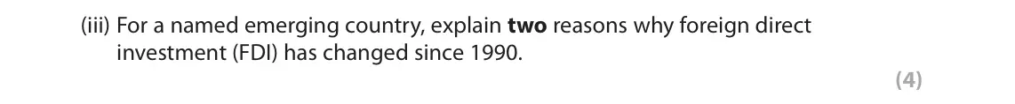 November 2021 Paper 1, question 2(d)(iii): For a named emerging country, explain two reasons why foreign direct investment (FDI) has changed since 1990. (4)
