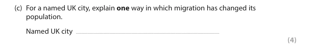 June 2019 Paper 2, question 6(c): For a named UK city, explain one way in which migration has changed its population. Named UK city (4)