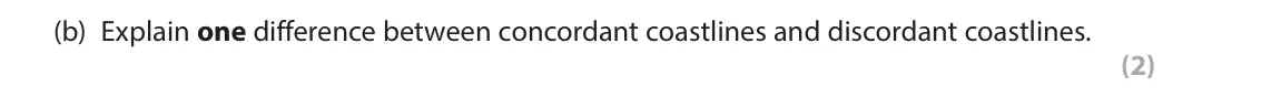 June 2025 Paper 2, question 2(b): Explain one difference between concordant coastlines and discordant coastlines. (2)