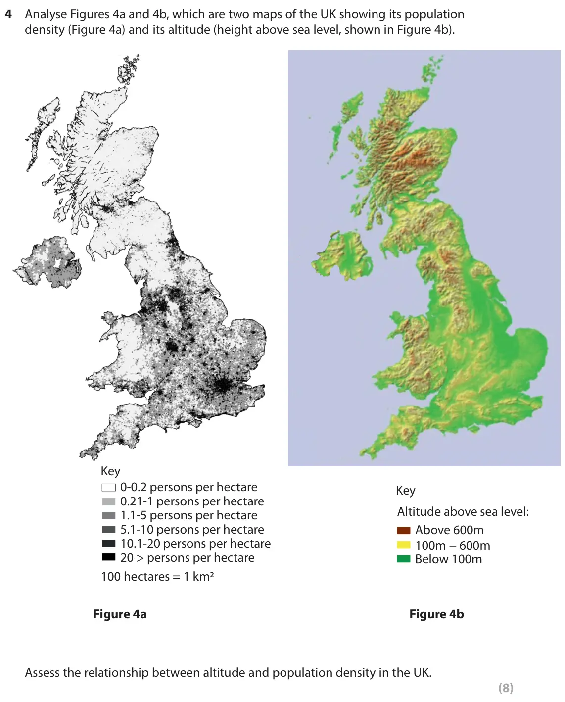November 2021 Paper 2, question 4: Analyse Figures 4a and 4b, which are two maps of the UK showing its population density (Figure 4a) and its altitude (height above sea level, shown in Figure 4b)
