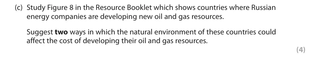 November 2020 Paper 3, question 3(c): Study Figure 8 in the Resource Booklet which shows countries where Russian energy companies are developing new oil and gas resources. Suggest two ways in which 