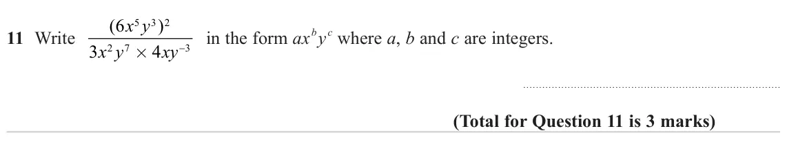 June 2023 Paper 1H, question 11: Write − in the form ax by c where a, b and c are integers. x y xy 3 4 2 7 × 3
