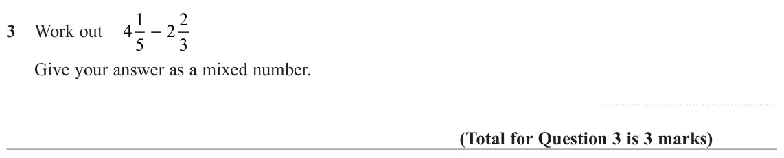 November 2021 Paper 1H, question 3: Work out 4 1 2 2 − 5 3 Give your answer as a mixed number.