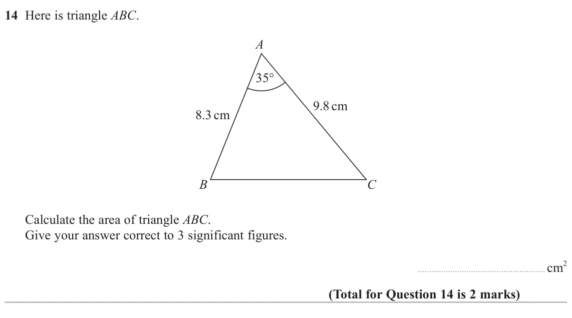 June 2025 Paper 3H, question 14: Here is triangle ABC. A 35 9.8 cm 8.3 cm B C Calculate the area of triangle ABC. Give your answer correct to 3 significant figures. cm 2