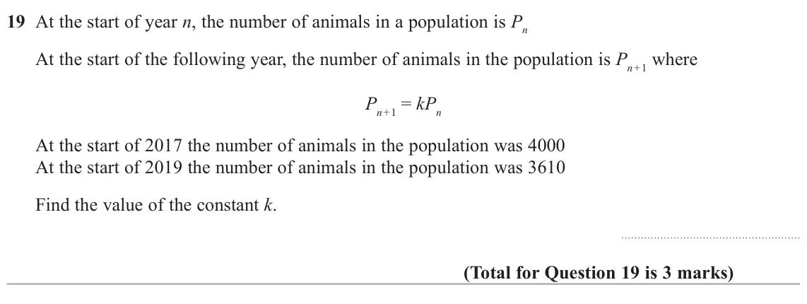 November 2021 Paper 3H, question 19: At the start of year n, the number of animals in a population is Pn At the start of the following year, the number of animals in the population is Pn + 1 where