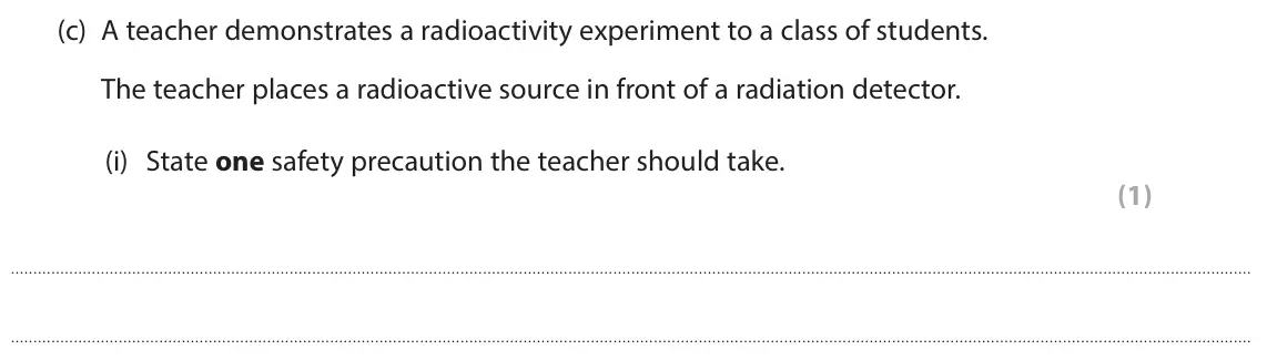 June 2024 Paper 1 Foundation, question 6(c)(i): State one safety precaution the teacher should take. (1)