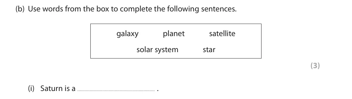 November 2020 Paper 1 Foundation, question 3(b)(i): Saturn is a .