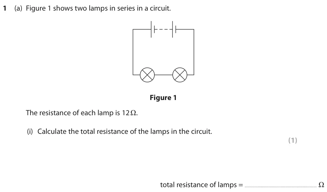 June 2025 Paper 2 Foundation, question 1(a)(i): Calculate the total resistance of the lamps in the circuit. (1) total resistance of lamps = Ω