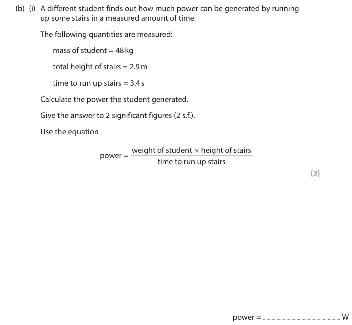 June 2025 Paper 2 Foundation, question 8(b)(i): A different student finds out how much power can be generated by running up some stairs in a measured amount of time. The following quantities are measured: mas